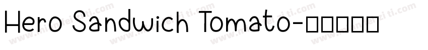 Hero Sandwich Tomato字体转换